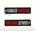 Legalize wheelies keychain